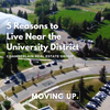 5 Reasons to Live Near the University District