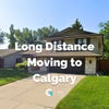 Long distance moving to Calgary