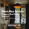Meet Max Barton - Calgary Real Estate Advisor with Chamberlain Real Estate Group