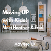 Moving UP with Kids