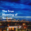 The True Meaning of Success - Why a Seasoned Agent Joined our Team