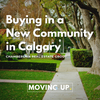 Buying in a New Community in Calgary