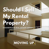 Should I Sell My Rental Property?