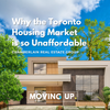 Why the Toronto Housing Market is so Unaffordable