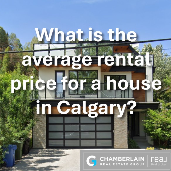 What is the average rental price for a house in Calgary?